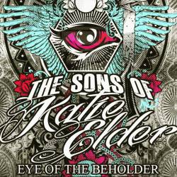 The Sons Of Katie Elder : Eye of the Beholder